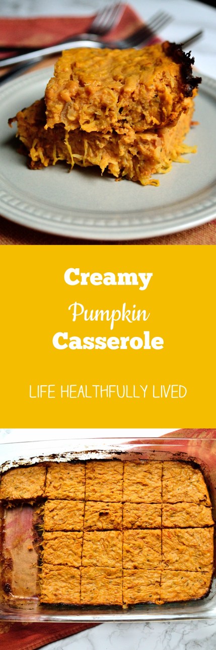 Creamy Pumpkin Casserole | Life Healthfully Lived