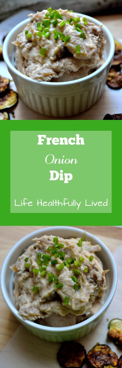 French Onion Dip | Life Healthfully Lived