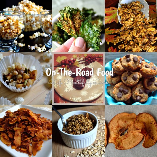 On-The-Road Food | Life Healthfully Lived