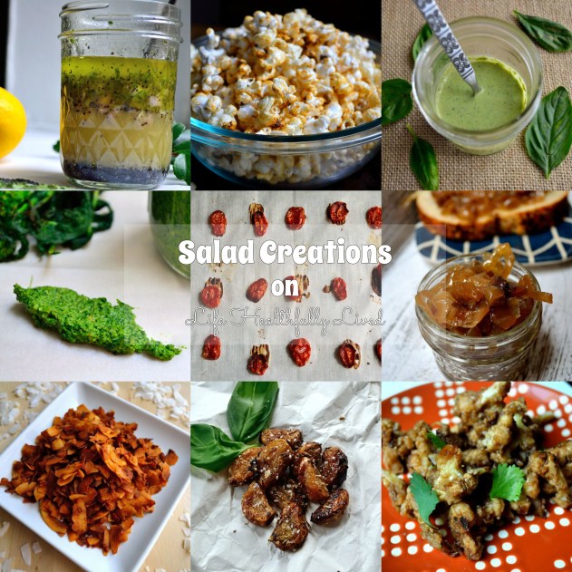 Salad Creations + Italian Roasted Garlic Cloves | Life Healthfully Lived