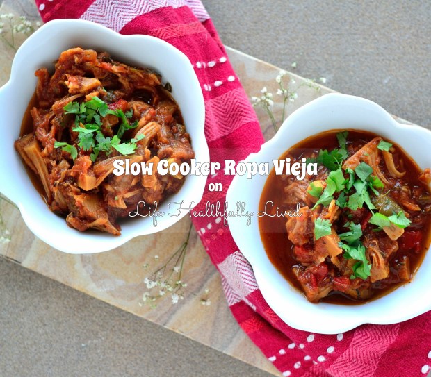 Slow Cooker Ropa Vieja | Life Healthfully Lived
