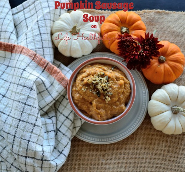 Pumpkin Sausage Soup | Life Healthfully Lived