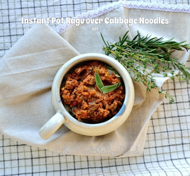 Instant Pot Ragu over Cabbage Noodles | Life Healthfully Lived